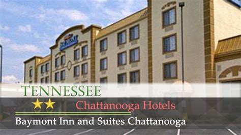 baymont inn and suites chattanooga|baymont by wyndham chattanooga tn.
